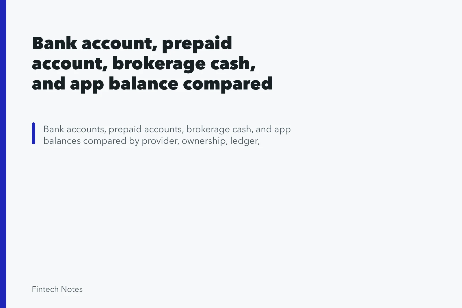 Bank account, prepaid account, brokerage cash, and app balance compared. Bank account, prepaid account, brokerage cash, and app balance compared