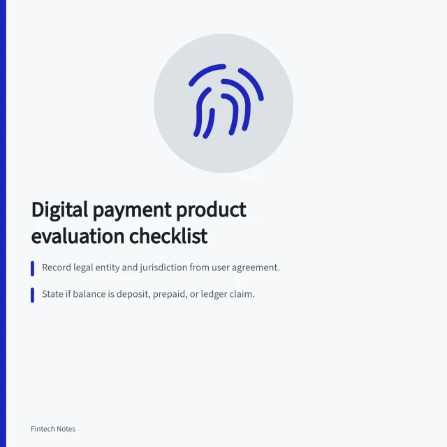 Checklist for evaluating digital payment products and provider promises. Digital payment product evaluation checklist