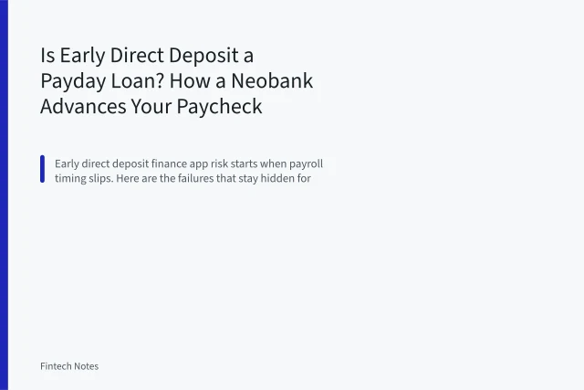 Is Early Direct Deposit a Payday Loan? How a Neobank Advances Your Paycheck. Is Early Direct Deposit a Payday Loan? How a Neobank Advances Your Paycheck