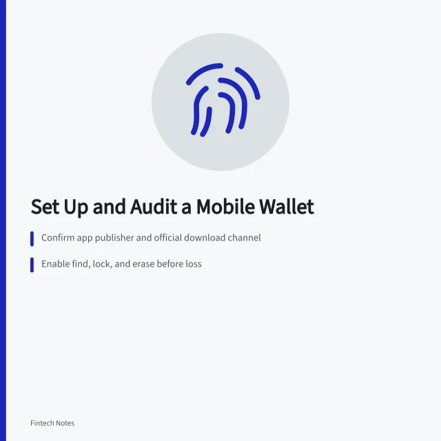 Mobile wallet setup and security audit steps for phone and cards. How to set up and audit a mobile wallet safely